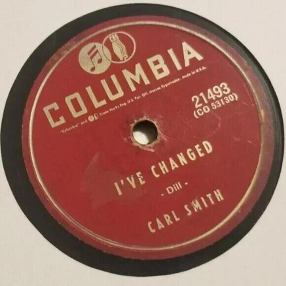 3/$25 Carl Smith 78 RPM I’ve Changed / If You Do Dear Columbia 21493 - Picture 4 of 5